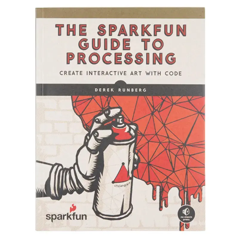 The Sparkfun Guide To Processing 1